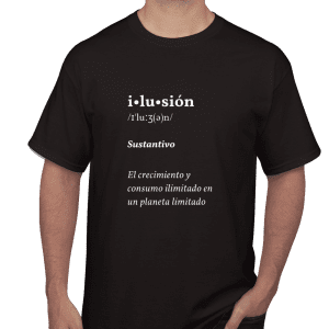 Una Vaina Verde - T-Shirt Definicion de Ilusion